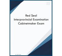 Red Seal Interprovincial Examination Cabinetmaker Exam