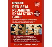 RED SEAL PLUMBING EXAM STUDY GUIDE: Targeted exam preparation for the Interprovincial Red Seal Plumber 306A exam, aligned with the current National Plumbing Code of Canada.