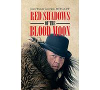 Red Shadows of the Blood Moon