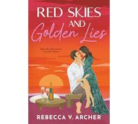 Red Skies and Golden Lies: 2 (Wendell Beach)
