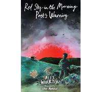 Red Sky in the Morning, Poets' Warning: 2
