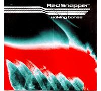 Red Snapper - Making Bones