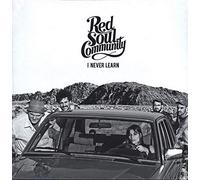 Red Soul Community – I Never Learn – Vinyl LP