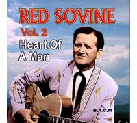 Red Sovine - Red Sovine Volume 2: Heart Of A Man
