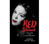 Red Stained: The Life of Hilda SIMMs