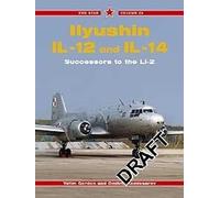 Red Star 25: Ilyushin IL-12 and IL-14: Successors to the Li-2
