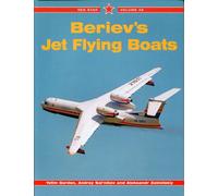 Red Star 28: Beriev's Jet Flying Boats: No. 28