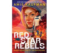 Red Star Rebels : the explosive new novel from the queen of YA sci-fi