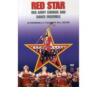 Red Star: Red Army Chorus and Dance Ensemble