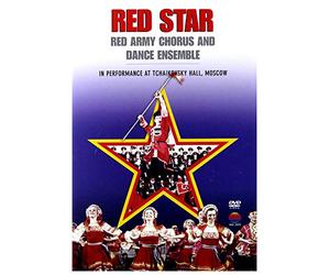 Red Star - Red Star: Red Army Chorus and Dance Ensemble in Performance at Tchaikovsky Hall, Moscow