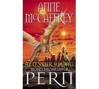 Red Star Rising – More Chronicles of Pern (14) – Corgi