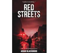 Red Streets: A gritty Scottish crime thriller where loyalty is everything and silence is lethal.