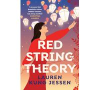 Red String Theory: A swoony romance about the beauty of fate and second chances