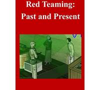 Red Teaming: Past and Present
