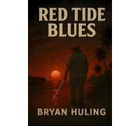 RED TIDE BLUES