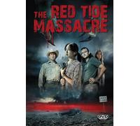 RED TIDE MASSACRE
