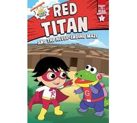 Red Titan and the Never-Ending Maze: Ready-to-Read Graphics Level 1 (Ryan's World: Ready-to-read Graphics, Level 1)