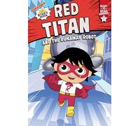 Red Titan and the Runaway Robot (Ryan's World: Ready to Read Graphics, Level 1)