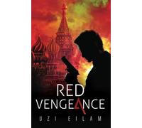 Red Vengeance: A Slow-Burning Mossad Political Thriller