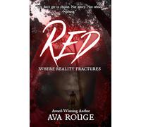 RED: Where Reality Fractures