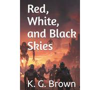 Red, White, and Black Sky's