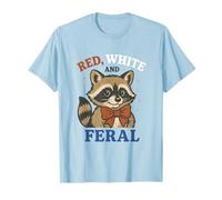 Red White and Feral Funny Raccoon 4th of July Humor T-Shirt
