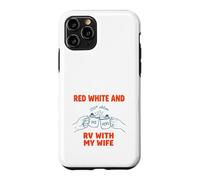 Red White And RV With My Wife Vintage Camper 250th Edition Case for iPhone 11 Pro