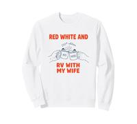 Red White And RV With My Wife Vintage Camper 250th Edition Sweatshirt