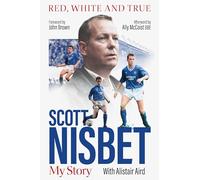 Red, White and True: The Scott Nisbet Story