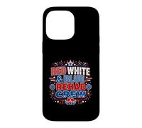Red White Blue Rehab Team 4th of July Physical Therapy Case for iPhone 14 Pro Max