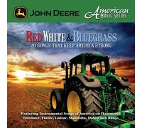 John Deere American Music Seri - Red White & Bluegrass