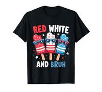 Red White Bruh 4th of July Patriotic Popsicle American Flag T-Shirt