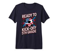 Red White Ready to KICK Off 5TH Grade Soccer First Day US Premium T-Shirt