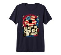 Red White Ready to KICK Off 9TH Grade Soccer First Day US Premium T-Shirt