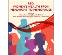 RED: Women's Health From Menarche to Menopause