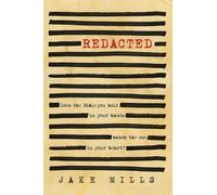 Redacted: Does the Bible you hold in your hands match the one in your heart?