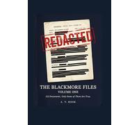REDACTED: The Blackmore Files: A Mystery Puzzle Book - 112 Documents, Only Some of Them Are True