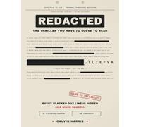 Redacted: The Thriller You Have to Solve to Read - An Interactive Conspiracy Novel in 35 Word Search Puzzles: Find the Evidence, Read the Leftover Letters, and Declassify Every Blacked-Out Line