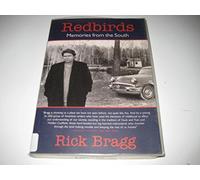Redbirds. Memories From The South