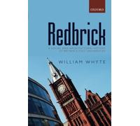 Redbrick: A Social and Architectural History of Britain - Paperback NEW William
