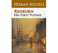 Redburn : His First Voyage