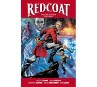Redcoat Deluxe Edition Hardcover Book One