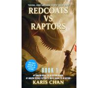Redcoats vs Raptors Book 1: The Empire Bites Back (The Jurassic Mutiny)