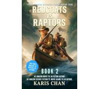 Redcoats vs Raptors Book 2: The Empire Bites Back (The Jurassic Mutiny)