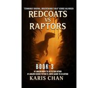Redcoats vs Raptors Book 3: The Empire Bites Back (The Jurassic Mutiny)