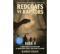 Redcoats vs Raptors Book 4: The Empire Bites Back (The Jurassic Mutiny)