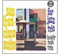 Redd, Freddie Trio - San Francisco Suite [VINYL]