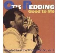 Redding, Otis - Good To Me: Live at the Whiskey a Go Go Vol 2