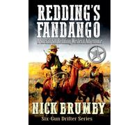 Redding's Fandango: A Sheriff Sol Redding Western Adventure #1 (Sixgun Drifter)