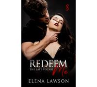 Redeem Me: A Reverse Harem Vampire Romance: 3 (The Last Vocari)